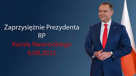 Inauguration of President Karol Nawrocki – A New Chapter in Poland’s History