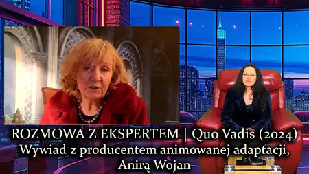 Wywiad z Anirą Wojan producentką animowanej adaptacji Quo Vadis (2024)