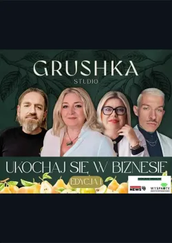 Ukochaj się… w Biznesie – zapowiedź wydarzenia, które łączy pasję z przedsiębiorczością.