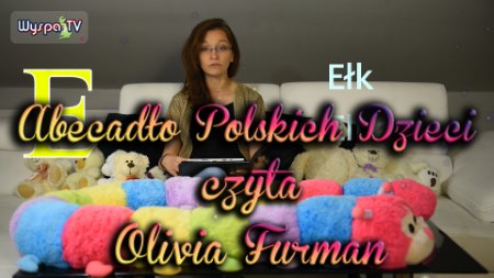 Abecadło polskich dzieci cz2 - czyta Olivia Furman