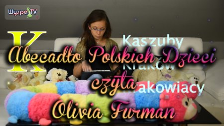 Abecadło polskich dzieci cz3 - czyta Olivia Furman
