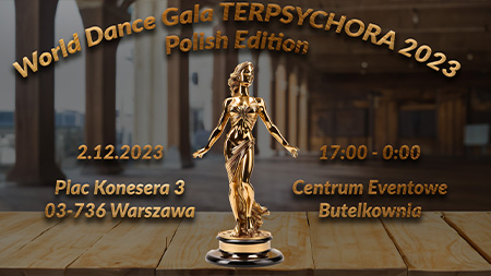 Announcement of the World Dance Gala TERPSYCHORA 2023 Polish Edition