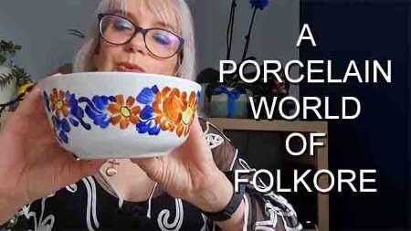 The Porcelain World of Folklore with Katarzyna Jaworska, part 9