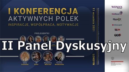 1st Conference of Active Polish Women - Second Discussion Panel