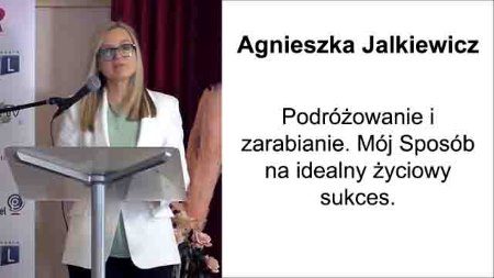II Konferencja Aktywnych Polek - Agnieszka Jalkiewicz