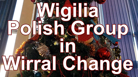 Christmas Eve with Polish Group in Wirral Change