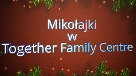 Mikołajki w Together Family Centre