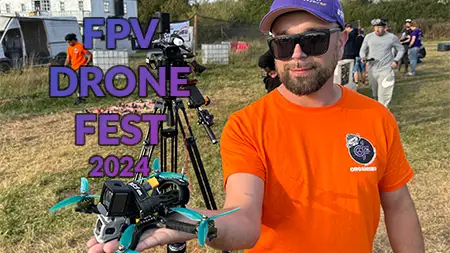 FPV Drone Fest 2024: Adventure, Passion, and Community