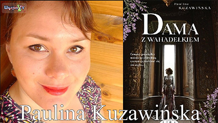 Kawałki literackie z Anną Partyka - Judge | Paulina Kuzawińska - Dama z Wahadełkiem