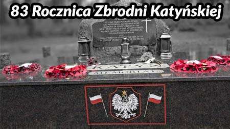 83 Rocznica Zbrodni Katyńskiej