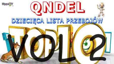 QNDEL - Dziecięca Lista Przebojów