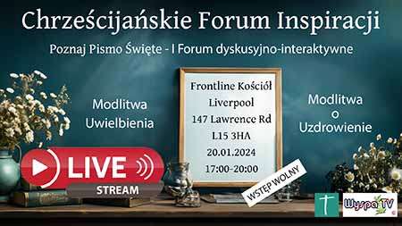 Chrześcijańskie Forum Inspiracji #1 "Słowo Boże w naszym życiu"